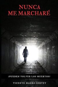 Portada del libro Nunca me marcharé, novela emotiva sobre amor, recuerdos y permanencia emocional