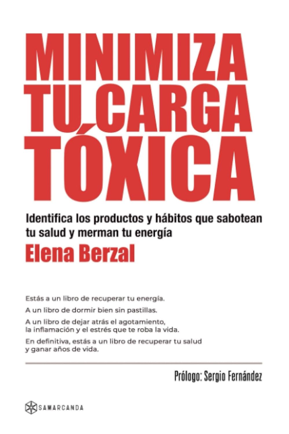 Minimiza tu carga tóxica libro sobre hábitos y productos que afectan la salud
