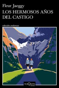 Portada del libro Los hermosos años del castigo novela literaria