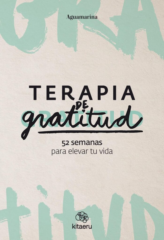 Portada del libro Terapia de gratitud. 52 semanas para elevar tu vida