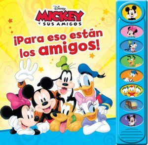Portada del libro ¡Para eso están los amigos! Mickey sobre la amistad infantil