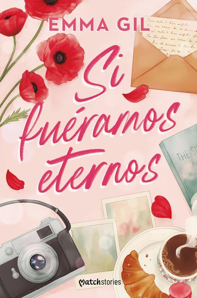 Portada del libro Si fuéramos eternos de Emma Gil