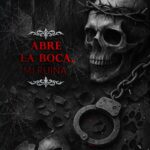 Portada del libro Abre la boca, mi Ruina de Naomi Swanson