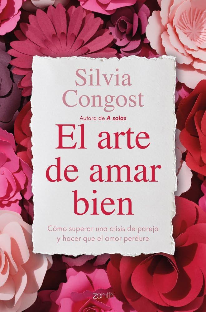 Portada del libro El arte de amar bien de Silvia Congost