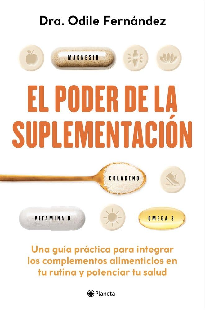 Portada del libro El poder de la suplementación de Odile Fernández guía práctica sobre complementos alimenticios