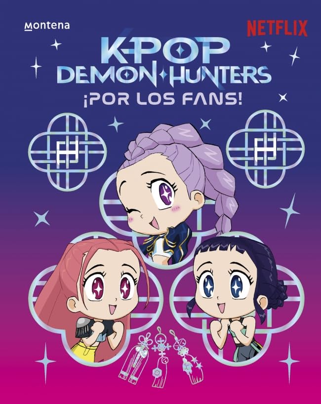 Portada del libro KPop Demon Hunters: ¡Por los fans! de Netflix novela juvenil de acción y humor