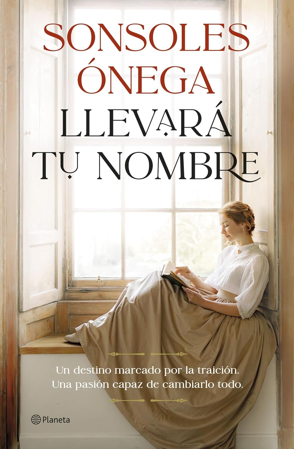 Portada del libro Llevará tu nombre de Sonsoles Ónega novela emocional
