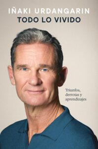 Portada del libro Todo lo vivido de Iñaki Urdangarin