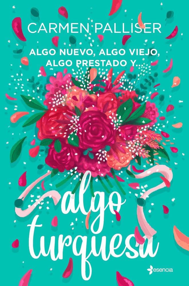Portada del libro Algo nuevo, algo viejo, algo prestado y algo turquesa de Carmen Palliser