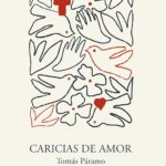 Portada del libro Caricias de amor de Tomás Páramo sobre reflexiones y sentimientos
