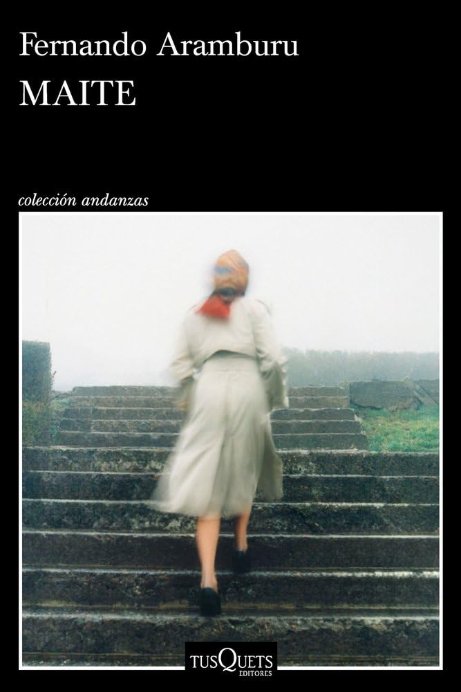 Portada del libro Maite de Fernando Aramburu ambientado en el País Vasco en 1997