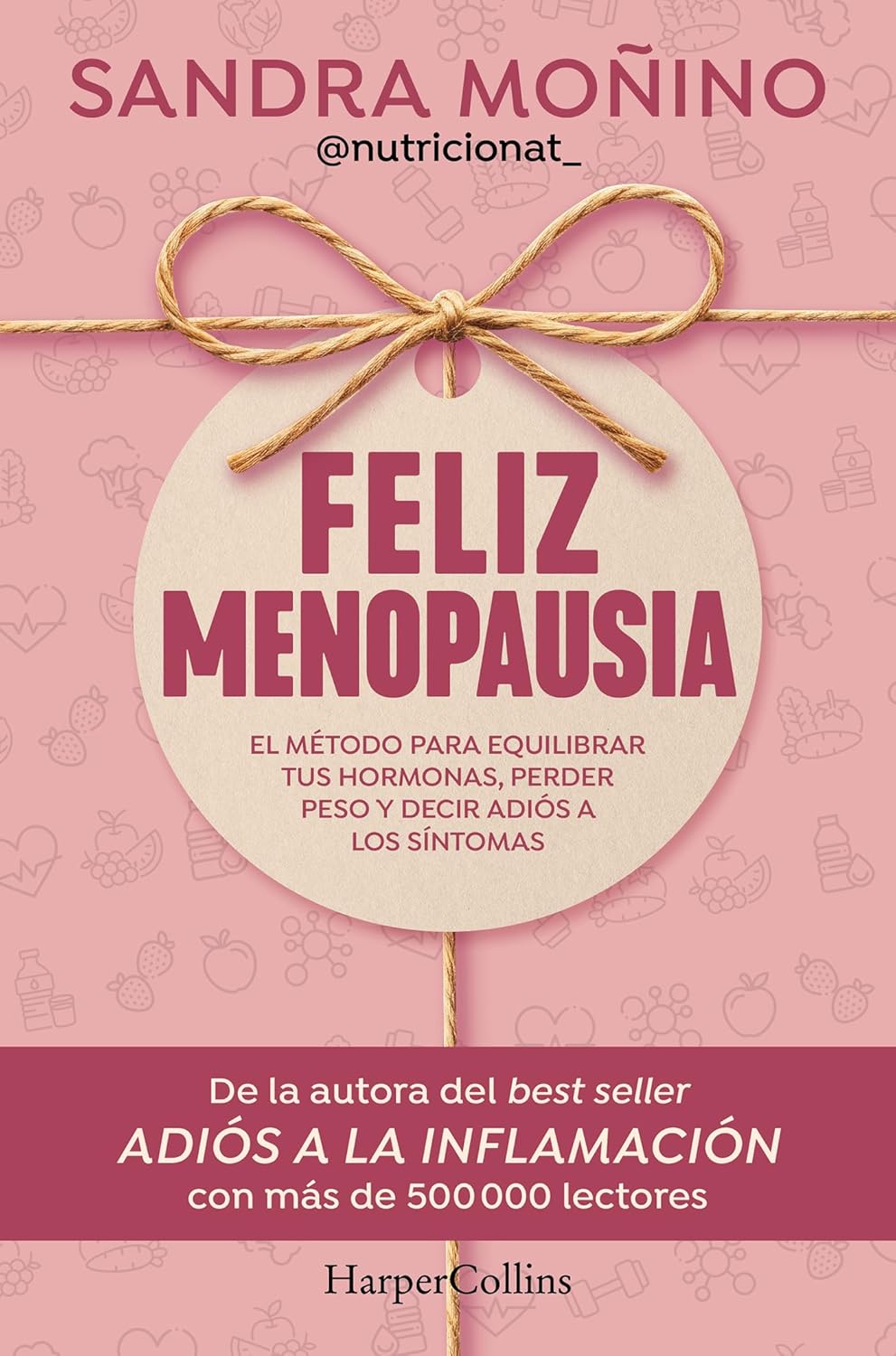 Portada del libro Feliz menopausia de Sandra Moñino guía sobre menopausia positiva