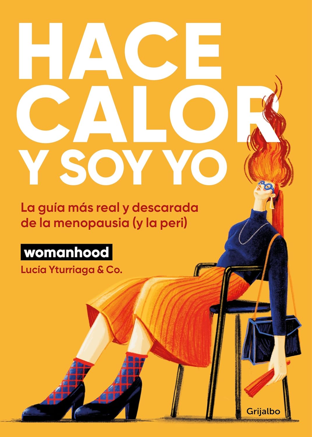 Portada del libro Hace calor y soy yo de Lucía Yturriaga sobre menopausia y salud femenina