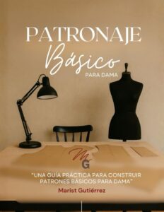 Portada del libro Patronaje básico para dama de Márist Gutiérrez sobre patrones base femeninos