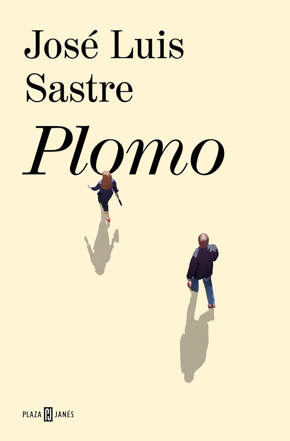 Portada del libro Plomo de José Luis Sastre novela narrativa