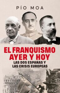 Portada del libro El franquismo ayer y hoy de Pío Moa