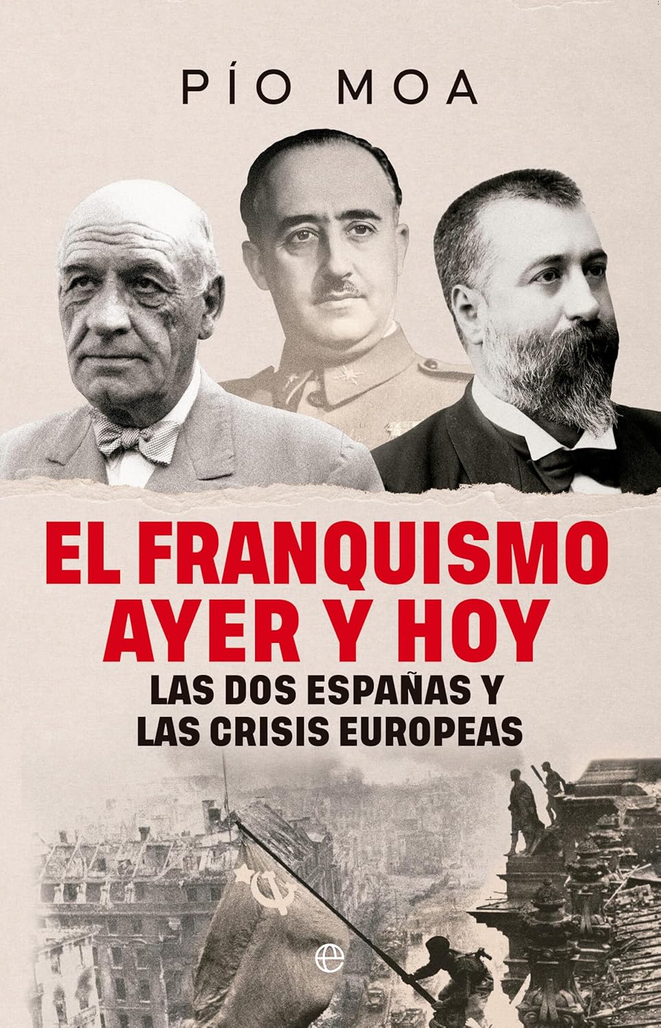 Portada del libro El franquismo ayer y hoy de Pío Moa