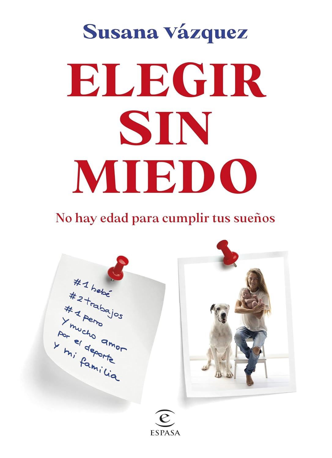 Portada del libro Elegir sin miedo de Susana Vázquez
