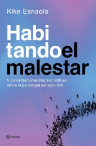 Portada del libro Habitando el malestar de Kike Esnaola psicología