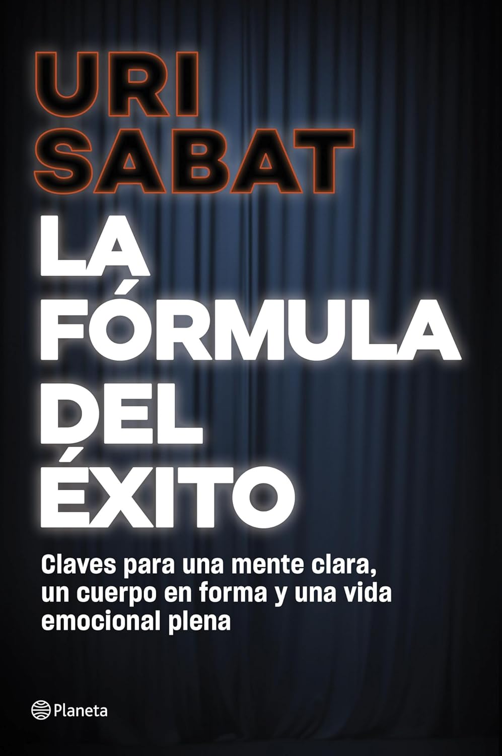 Portada La fórmula del éxito de Uri Sabat libro desarrollo personal