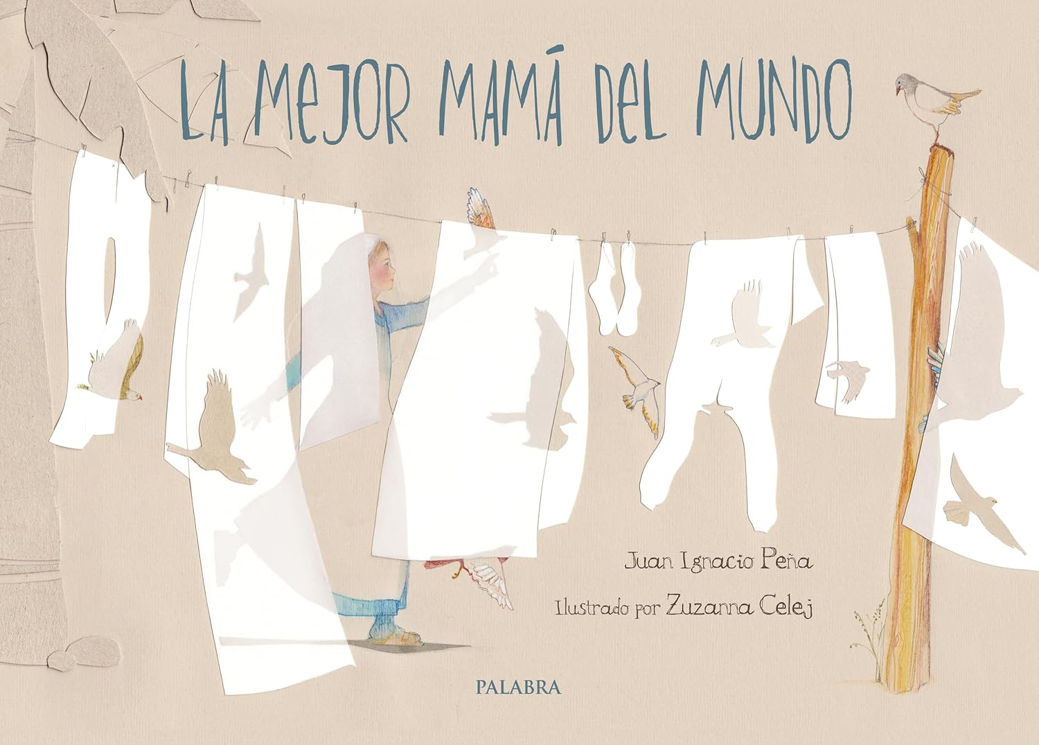 Portada del libro La mejor mamá del mundo de Juan Ignacio Peña
