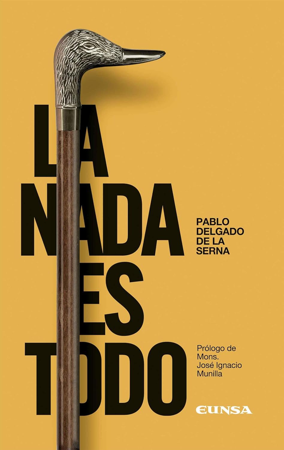 Portada del libro La nada es todo de Pablo Delgado de la Serna