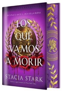 Portada del libro Los que vamos a morir de Stacia Stark fantasía oscura con vampiros