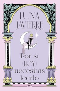 Portada Por si hoy necesitas leerlo de Luna Javierre libro reflexiones emocionales