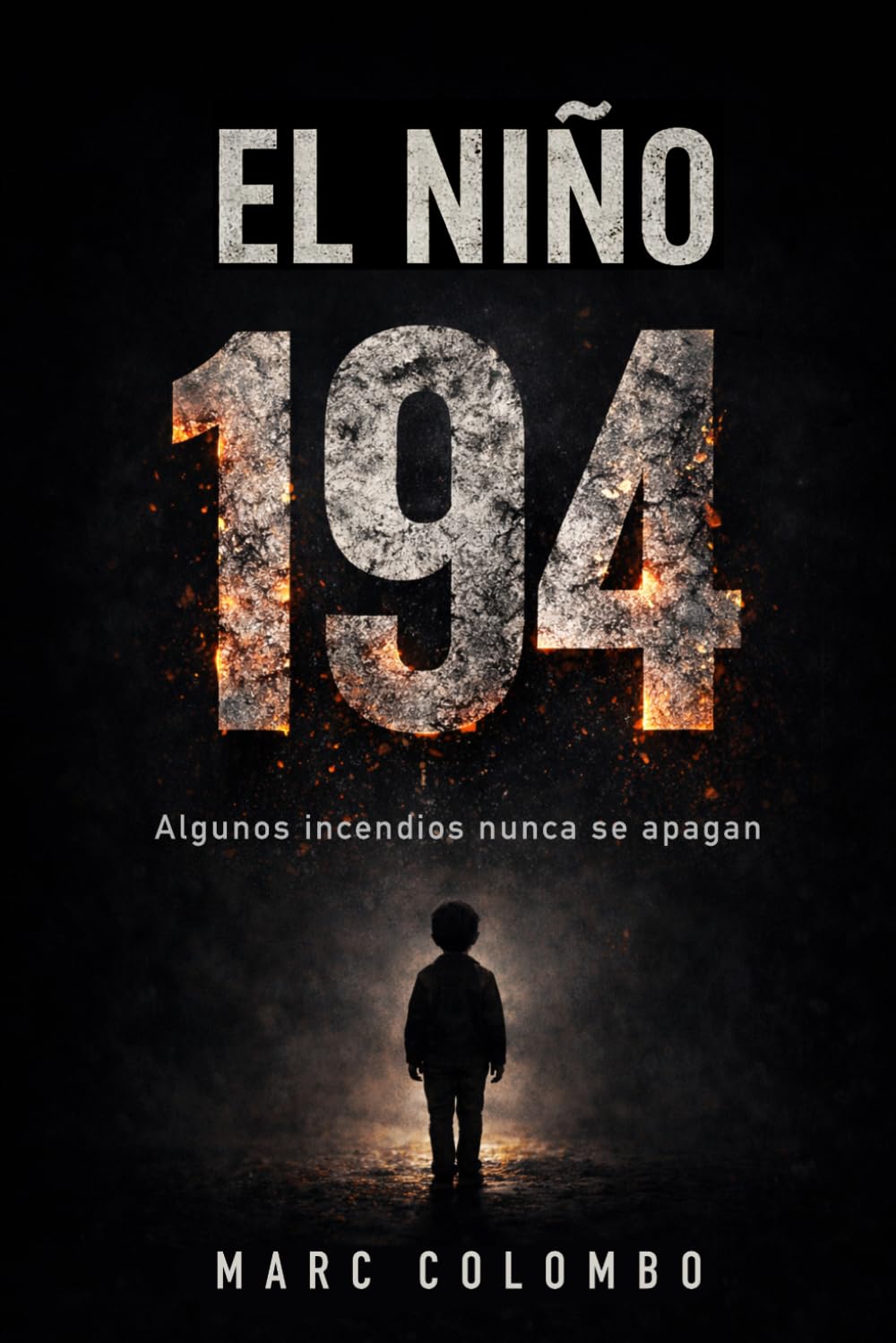 Portada del libro EL NIÑO 194 de Marc Colombo, thriller psicológico de misterio y suspense