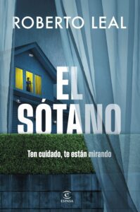 Portada del libro El sótano de Roberto Leal, thriller psicológico de suspense y misterio