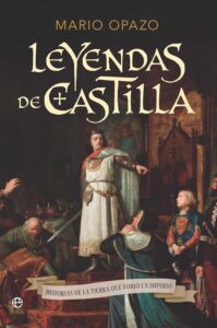 Portada del libro Leyendas de Castilla de Mario Opazo