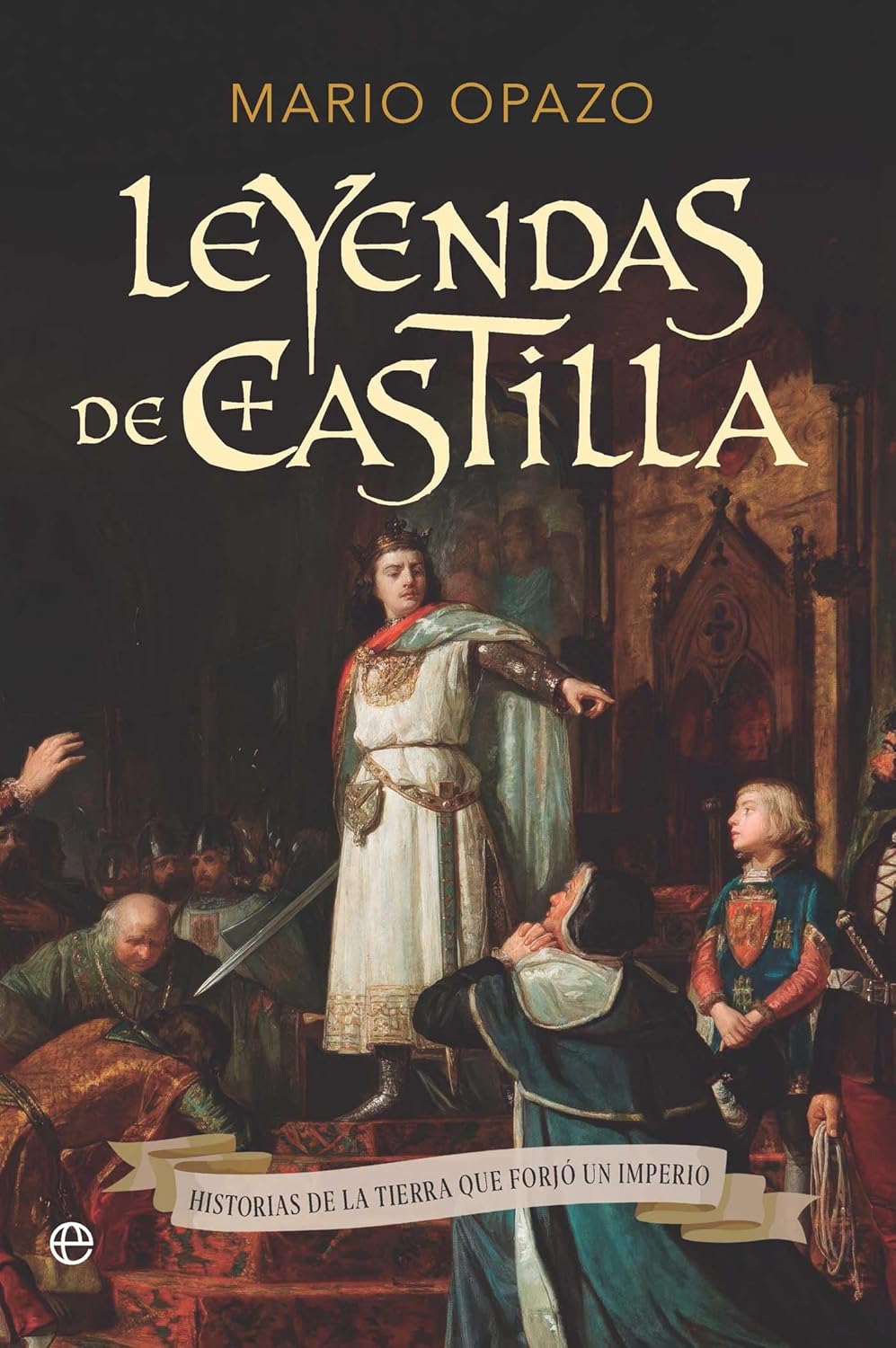 Portada del libro Leyendas de Castilla de Mario Opazo