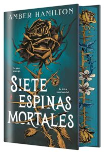 Portada del libro Siete espinas mortales de Amber Hamilton