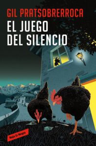 Portada de El juego del silencio de Gil Pratsobrerroca, thriller sobre la desaparición de una niña en el Pirineo