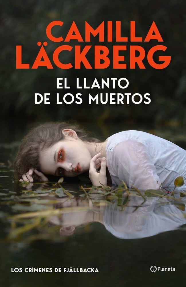 Portada de El llanto de los muertos de Camilla Läckberg.