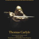 Portada del libro Los héroes: El culto de los héroes y lo heroico en la historia de Thomas Carlyle.